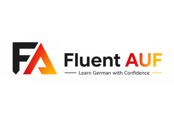 Fluent AUF — Learn German with Confidence